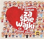 Książka : Zaśpiewajk... - ks. Bogusław Zeman SSP