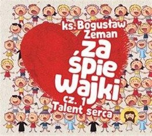 Picture of Zaśpiewajki cz.1 Talent serca CD