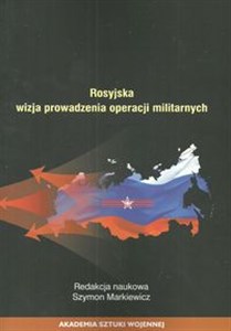 Obrazek Rosyjska wizja prowadzenie operacji militarnych
