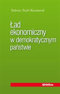 Picture of Ład ekonomiczny w demokratycznym państwie