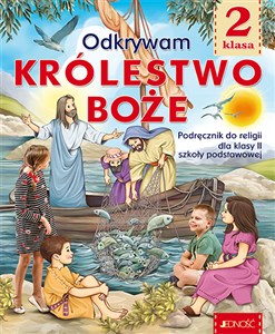 Picture of Katechizm 2 Odkrywam Królestwo Boże Podręcznik do religii Szkoła podstawowa. Podręcznik z wersją multimedialną