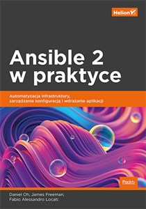 Obrazek Ansible 2 w praktyce. Automatyzacja infrastruktury, zarządzanie konfiguracją i wdrażanie aplikacji