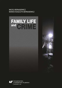 Picture of Family Life and Crime. Contemporary Research and..