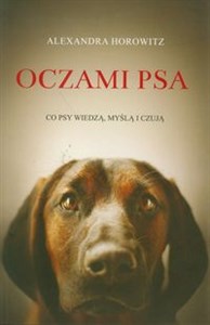 Picture of Oczami psa Co psy wiedzą, myślą i czują