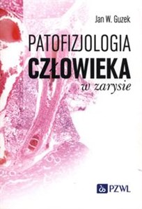 Picture of Patofizjologia człowieka w zarysie