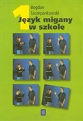 Język miga... - Bogdan Szczepankowski -  books from Poland