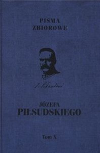 Picture of Pisma zbiorowe JózefaPiłsudskiego Tom 10
