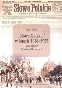 Picture of Słowo Polskie w latach 1918-1928 Organ prasowy Narodowej Demokracji