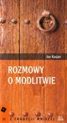 Polska książka : Rozmowy o ... - Jan Kasjan