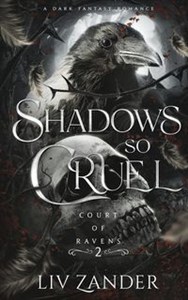 Obrazek Shadows so Cruel A Dark Fantasy Romance