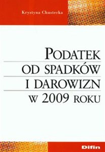 Picture of Podatek od spadków i darowizn w 2009 roku