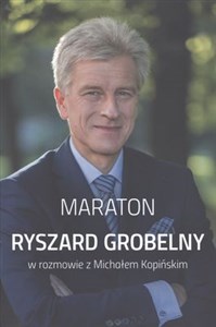 Picture of Maraton Ryszard Grobelny w rozmowie z Michałem Kopińskim