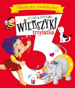 Obrazek Wierszyki trzylatka. Biblioteczka przedszkolaka