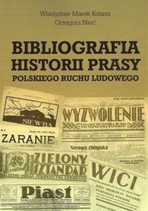 Picture of Bibliografia historii prasy polskiego ruchu ludowego