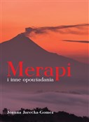 Książka : Merapi i i... - Joanna Jarecka-Gomez