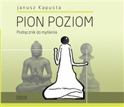 Pion Pozio... - Janusz Kapusta -  books in polish 