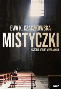 Picture of Mistyczki. Historie kobiet wybranych (2022)