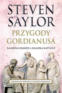 Picture of Przygody Gordianusa Ramiona Nemezis. Zagadka Katyliny.