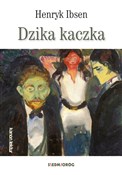 polish book : Dzika kacz... - Henryk Ibsen