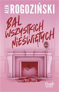 Picture of Bal wszystkich nieświętych (z autografem)