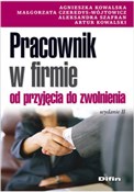 Pracownik ... - Agnieszka Kowalska, Małgorzata Czeredys-Wójtowicz, Aleksandra Szafran -  books in polish 