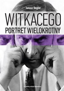 Picture of Witkacego portret wielokrotny Szkice i materiały do biografii 1918-1939
