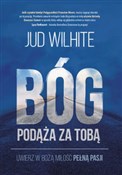 Polska książka : Bóg podąża... - Jud Wihite