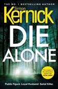 Polska książka : Die Alone - Simon Kernick