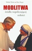 polish book : Modlitwa Ź... - Teresa Matka, Roger Brat