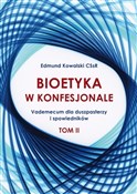 Bioetyka w... - Edmund Kowalski -  Książka z wysyłką do UK