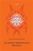 Zobacz : Na sześciu... - Wojciech Pawłowski OFMCap