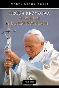 Picture of Droga Krzyżowa ze św. Janem Pawłem II