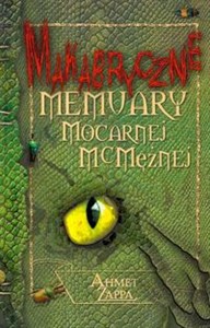 Picture of Makabryczne Memuary Mocarnej McMężnej