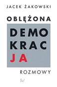 Książka : Oblężona d... - Jacek Żakowski