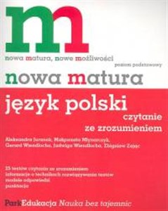 Picture of Język polski nowa matura czytanie ze zrozumieniem poziom podstawowy