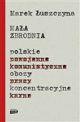 Mała zbrod... - Marek Łuszczyna -  Polish Bookstore 