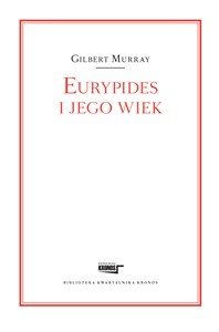 Obrazek Eurypides i jego wiek