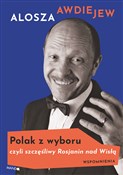 Polak z wy... - Alosza Awdiejew -  books in polish 