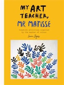 Picture of My Art Teacher, Mr Matisse