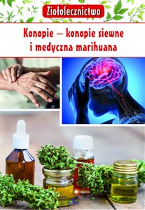 Picture of Ziołolecznictwo Konopie konopie siewne i medyczna marihuana