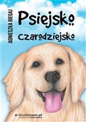 Psiejsko c... - Agnieszka Biegaj -  foreign books in polish 