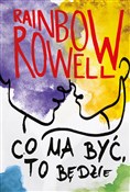 polish book : Co ma być,... - Rainbow Rowell