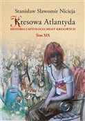 Polska książka : Kresowa At... - Stanisław Sławomir Nicieja