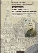 Wspomnieni... - Józef Pietrucin-Pietruszewski, Przemysław Adamczewski, Georges Mamoulia, Jakub Wojtko -  books from Poland