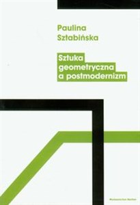 Picture of Sztuka geometryczna a postmodernizm