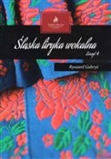 Śląska lir... - Ryszard Gabryś -  Polish Bookstore 