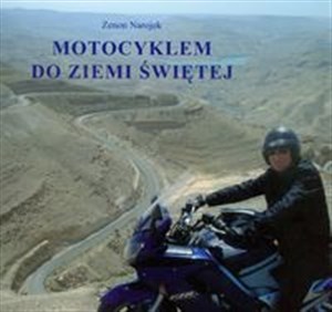 Obrazek Motocyklem do Ziemi Świętej