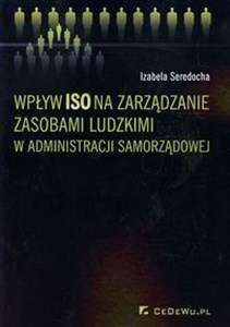 Picture of Wpływ ISO na zarządzanie zasobami ludzkimi w administracji samorządowej
