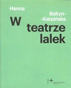 W teatrze ... - Hanna Baltyn-Karpińska -  Polish Bookstore 