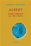 Albert Ksi... - Marcin A. Klemenski -  books from Poland